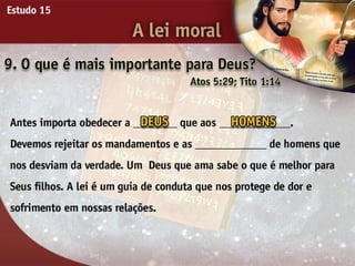 A Lei Moral - Ouvindo a Voz de Deus, Estudo Bíblico, Igreja Adventista