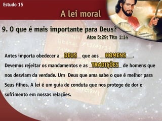 A Lei Moral - Ouvindo a Voz de Deus, Estudo Bíblico, Igreja Adventista