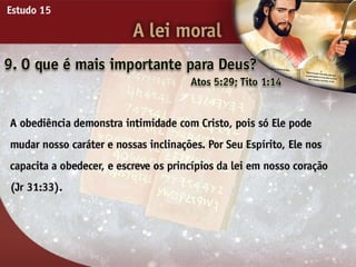 A Lei Moral - Ouvindo a Voz de Deus, Estudo Bíblico, Igreja Adventista