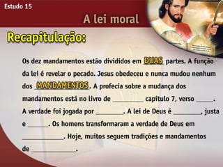 A Lei Moral - Ouvindo a Voz de Deus, Estudo Bíblico, Igreja Adventista