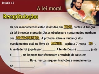 A Lei Moral - Ouvindo a Voz de Deus, Estudo Bíblico, Igreja Adventista