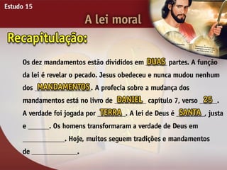 A Lei Moral - Ouvindo a Voz de Deus, Estudo Bíblico, Igreja Adventista