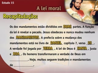 A Lei Moral - Ouvindo a Voz de Deus, Estudo Bíblico, Igreja Adventista