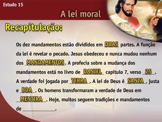 A Lei Moral - Ouvindo a Voz de Deus, Estudo Bíblico, Igreja Adventista