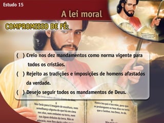 A Lei Moral - Ouvindo a Voz de Deus, Estudo Bíblico, Igreja Adventista