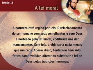 A Lei Moral - Ouvindo a Voz de Deus, Estudo Bíblico, Igreja Adventista
