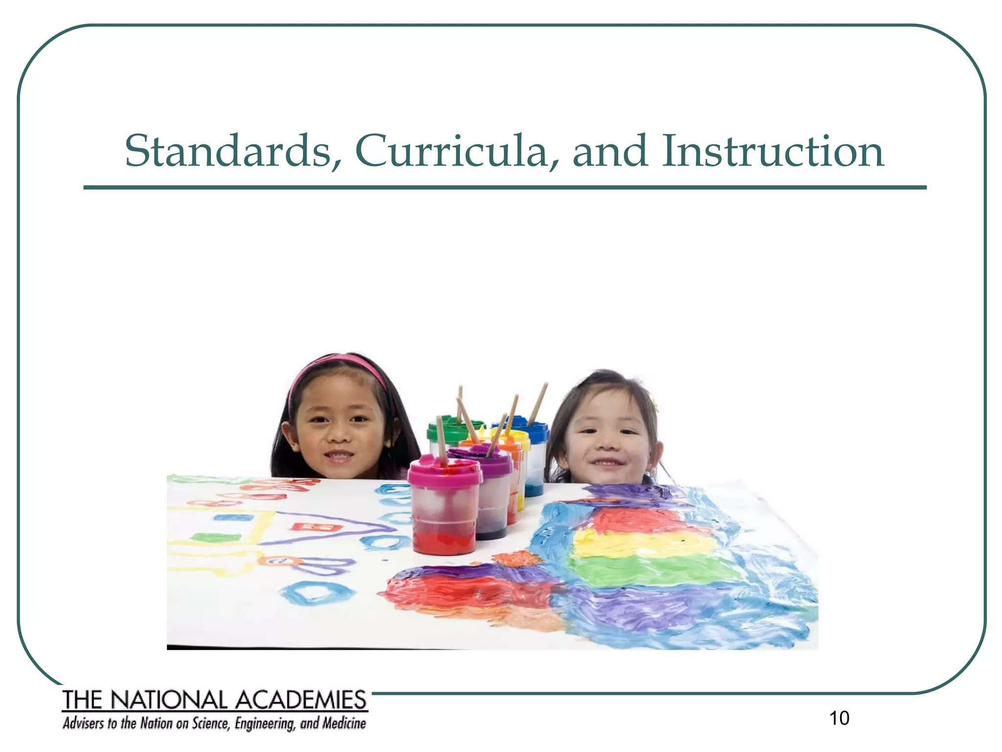 Standards, Curricula, and Instruction 