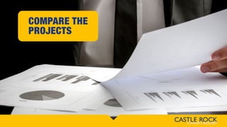 COMPARE THE
PROJECTS
 