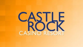 2015 LGFRB Presentation Castle Rock Casino Resort 