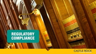 REGULATORY
COMPLIANCE
 