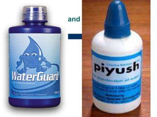 HWTS options (and ORS/medicines)
distributed