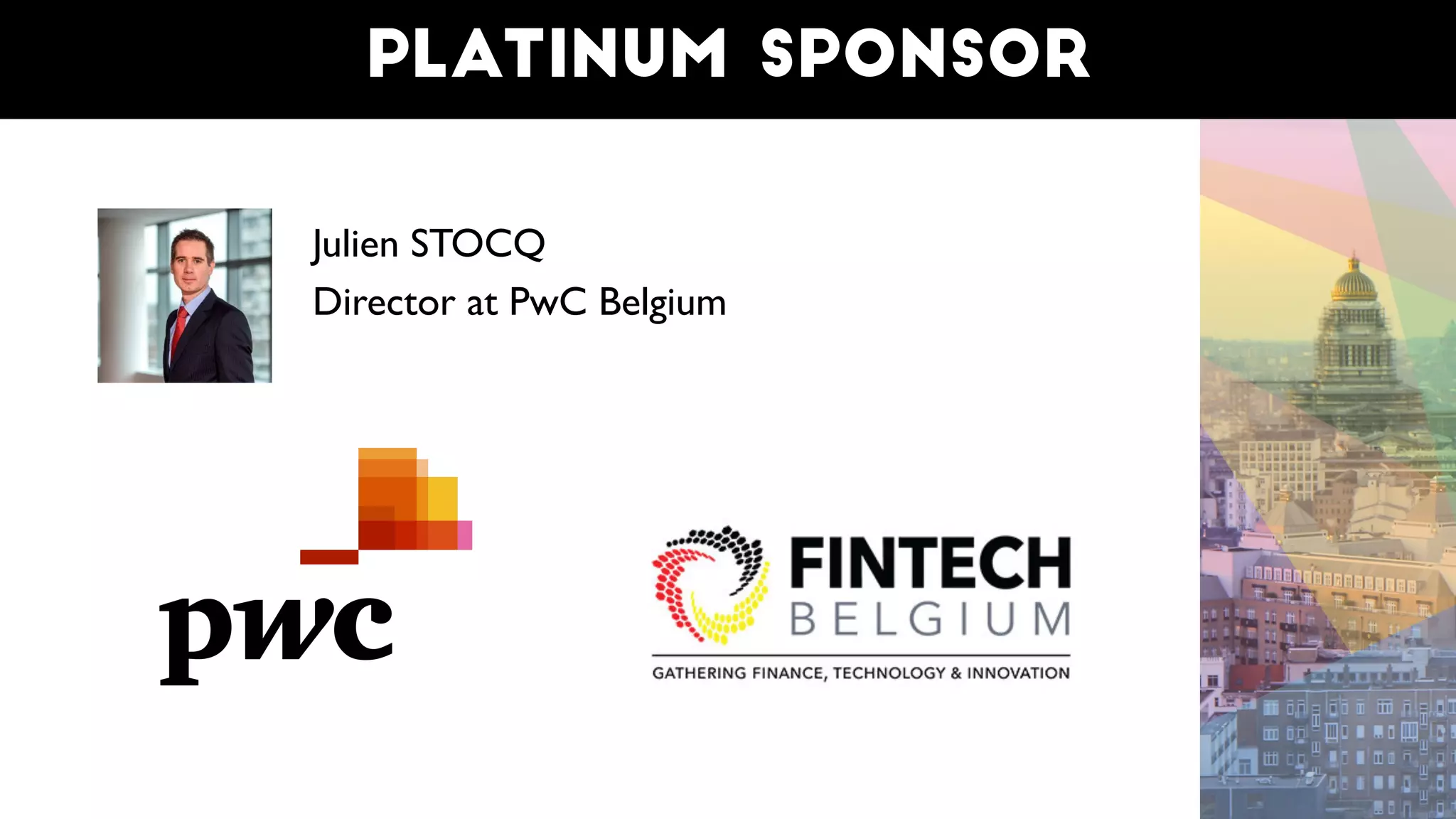 Platinum sponsor
Julien STOCQ
Director at PwC Belgium