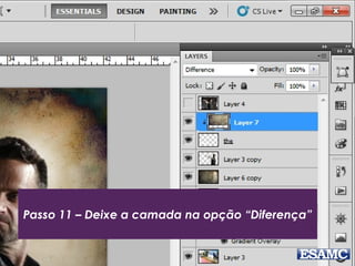 Passo 11 – Deixe a camada na opção “Diferença”
 