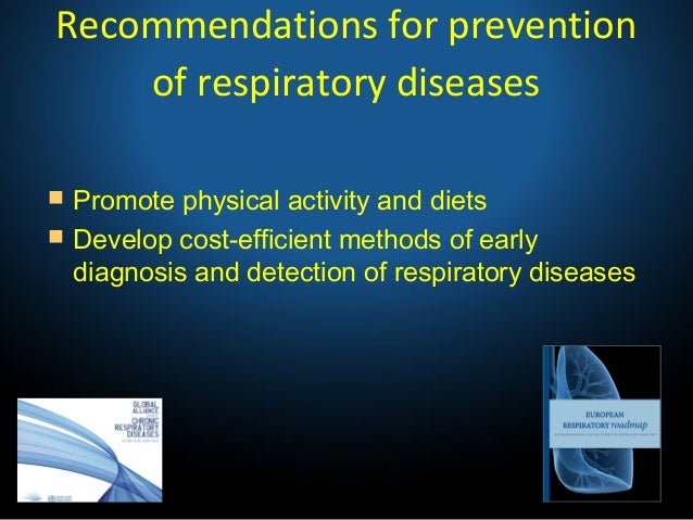 New strategies of Prevention of Respiratory Diseases