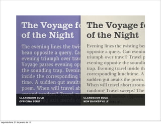 segunda-feira, 21 de janeiro de 13
 