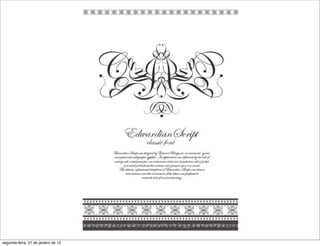 segunda-feira, 21 de janeiro de 13
 