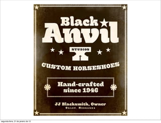 segunda-feira, 21 de janeiro de 13
 