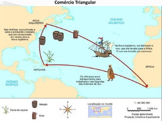 Comércio Triangular
 