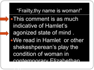 frailty thy name is woman essay