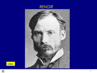 55
RENOIR
video
