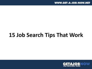 15 Job Search Tips That Work  