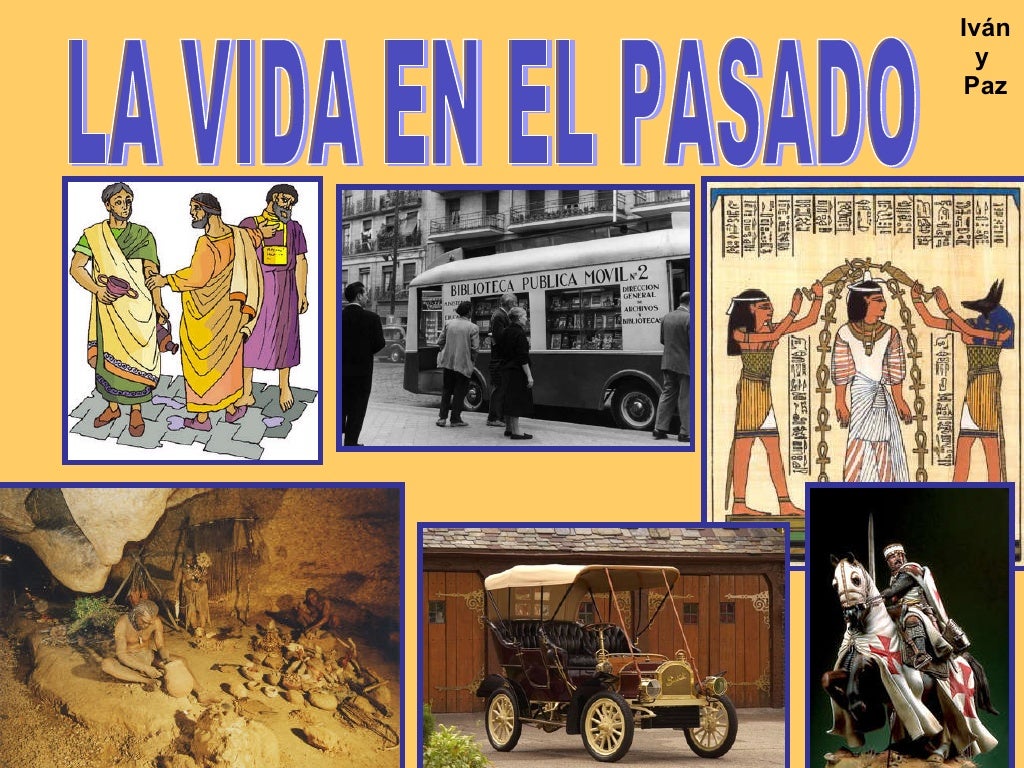 15. La Vida En El Pasado