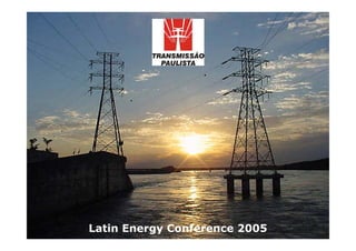 Latin Energy Conference 2005
 
