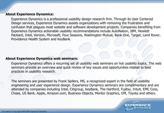 About Experience Dynamics:  Experience Dynamics is a professional usability design research firm. Through its User Centere...