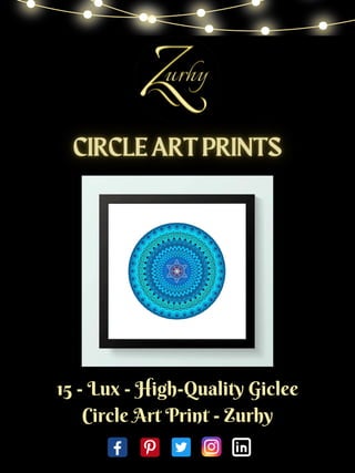 15 - Lux - High-Quality Giclee
Circle Art Print - Zurhy
 