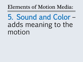 Motion Media and Information - Media and Information Literacy (MIL) | PPTX