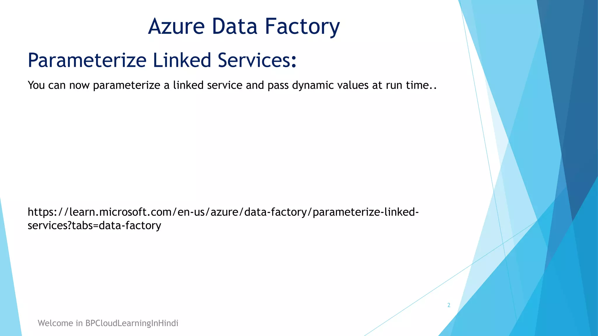 15 parameterize linked services in azure data factory pptx