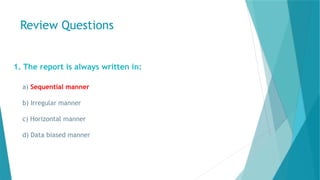 Irregular Report Reporting and recording as education for student s | PPTX