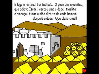 SAUL, UM REI BONITO E TOLO