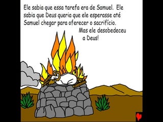 SAUL, UM REI BONITO E TOLO