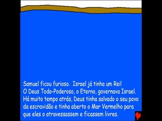 SAUL, UM REI BONITO E TOLO