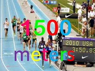 1500
meters

 