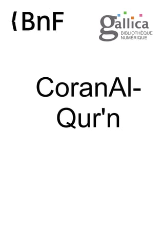 CoranAl-
Qur'n
 