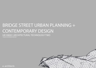 Urban Planning + Contemporary Design