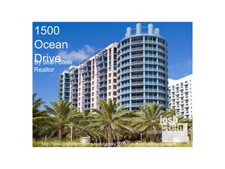 1500
Ocean
Drive
By Josh Stein
Realtor

http://www.joshsteinrealtor.com/condo/1500-ocean-drive-miami-beach

 