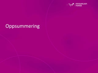 Oppsummering
 