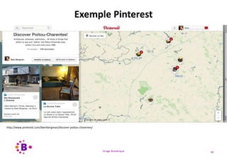 Virage Numérique 40
Exemple Pinterest
http://www.pinterest.com/beerbergman/discover-poitou-charentes/
 