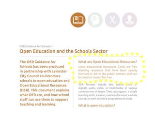 OER Guidance for Schools (presentation 29th January 2015,
Leicester) Björn Haßler Creative Commons Attribution 4.0.
This p...
