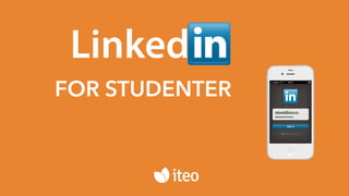 FOR STUDENTER
Linked
eskedal@iteo.no
**********
 