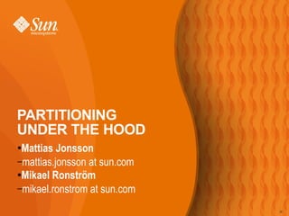 Partitioning Under The Hood