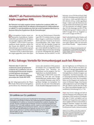 AlloHCT als Postremissions-Strategie bei
triple-negativer AML
Bei Patienten mit triple-negativer akuter myeloischer Leukämie (AML) mit
intermediärem Risiko führte die allogene hämatopoetische Zelltransplantati-
on (alloHCT) in der Konsolidierung nach der ersten kompletten Remission zu
besseren klinischen Ergebnissen als die Chemotherapie.
Die retrospektive Analyse zweier ran-
domisierter kontrollierter Studien
(AML2003 und AML96) bei 497 Patien-
ten mit triple-negativer AML (NPM1mut-
neg/CEBPAdm-neg/FLT3-ITDneg) und inter-
mediärem Risiko sprechen stärker für
den Einsatz der alloHCT als für eine
Chemotherapie zur Konsolidierung nach
der ersten kompletten Remission (CR1).
Patienten mit HLA-identischem Spen-
der zeigten gegenüber jenen ohne Spen-
der, die eine Postremissions-Chemothe-
rapie (PR-CT) erhalten hatten, ein signi-
fikant längeres rezidivfreies Überleben
(RFS) und einen Trend für ein besseres
Gesamtüberleben (OS). Dabei hatten
sich nur 58% der Spender-Gruppe tat-
sächlich in CR1 einer alloHCT unterzo-
gen. In der deshalb durchgeführten mul-
tivariablen Regressionsanalyse bestätig-
te sich die Überlegenheit der alloHCT.
Für Patienten, die eine alloHCT in CR1
bekamen, waren OS (Hazard Ratio [HR]
0,58; 95%-Konfidenzintervall [95%-KI]
0,37–0,9; p = 0,02) und RFS (HR 0,51;
95%-KI 0,34–0,76; p = 0,001) signifikant
länger. 5 Jahre nach der Remission be-
trug die Wahrscheinlichkeit eines RFS
55% für Patienten mit alloHCT gegen-
über 31% für diejenigen mit PR-CT. Die
OS-Rate betrug nach 5 Jahren in der al-
loHCT-Gruppe 66% im Vergleich zu
46% in der Gruppe mit PR-CT.
Fazit: Außerhalb klinischer Studien soll-
te die alloHCT als PR-Strategie nach
CR1 bevorzugt werden, wenn es sich um
eine triple-negative AML mit intermedi-
ärem Risiko handelt. Brigitte Schalhorn
Heidrich K et al. Allogeneic hematopoietic cell
transplantation in intermediate risk acute my-
eloid leukemia negative for FLT3-ITD, NPM1- or
biallelic CEBPA mutations. Ann Oncol.
2017;28(11):2793-8.
B-ALL-Salvage: Vorteile für Immunkonjugat auch bei Älteren
Patienten über 55 Jahre mit
rezidivierter akuter lymphatischer
Leukämie (ALL) profitieren vom Im-
munkonjugat Inotuzumab ozogami-
cin (InO) genauso wie jüngere
Patienten. Das ergab eine Subgrup-
penanalyse der Studie INO-VATE.
In der Subgruppenanalyse der Phase-
III-Studie führte InO als Salvagethera-
pie bei älteren ALL-Patienten mit rezidi-
vierter oder refraktärer CD22-positiver
B-Vorläufer-ALL zu vergleichbar hohen
Ansprechraten bzw. ähnlicher An-
sprechdauer wie bei jüngeren. Die Ver-
träglichkeit war ebenfalls ähnlich.
Einbezogen in INO-VATE waren 326
Patienten, die InO oder eine Salvage-
Standardtherapie erhalten hatten. Insge-
samt erreichten Patienten unter InO si-
gnifikant häufiger ein komplettes An-
sprechen als unter den Chemotherapien.
In der aktuellen Subgruppenanalyse wur-
den die Ergebnisse von 60 Patienten im
Alter von über 55 Jahren mit denen von
104 unter 55-jährigen gegenübergestellt.
Die mediane InO-Therapiedauer und
Verträglichkeit in beiden Gruppen war
vergleichbar. Auch Remissionsrate, -dau-
er und progessionsfreies Überleben un-
terschieden sich nicht. Das Gesamtüber-
leben war bei Jüngeren mit median 8,6
versus 5,6 Monaten länger. Eine Stamm-
zelltransplantation nach InO erfolgte bei
28% der Älteren und bei 58% der Jünge-
ren, Ältere entwickelten häufiger eine ve-
nookklusive Erkrankung (41 vs. 17%).
Fazit: Eine B-ALL-Salavage mit InO ist
auch bei Patienten mit rezidivierter oder
refraktärer CD22-positiver B-Vorläufer-
ALL über 55 Jahre verträglich und im
Hinblick auf Ansprechen und Ansprech-
dauer ergeben sich keine Unterschiede zu
jüngeren Patienten. Studien mit niedri-
gen Dosierungen und Chemotherapie-
kombinationen laufen. BarbaraKreutzkamp
Jabbour EJ et al. Efficacy and safety analysis by
age cohort of inotuzumab ozogamicin in pa-
tients with relapsed or refractory acute lym-
ploblastic leukemia enrolled in INO-VATE.
Cancer. 2018;124(8):1722-32.
S3-Leitlinie zur CLL publiziert
Unter Federführung der Deutschen Gesellschaft für Hämatologie und Medizinische
Onkologie wurde kürzlich im Rahmen des Leitlinienprogramms Onkologie erstmals eine
interdisziplinäre S3-Leitlinie zur chronischen lymphatischen Leukämie vorgelegt: „Dia-
gnostik, Therapie und Nachsorge für Patienten mit einer chronischen lymphatischen
Leukämie (CLL)“. 25% aller Leukämien sind CLL, damit ist sie die häufigste Form einer
bösartigen Neubildung des lymphatischen Systems. „Die neue Leitlinie kann wesentlich
dazu beitragen, die Behandlung von Patienten mit einer CLL zu standardi-
sieren und zu optimieren“ wird der Leitlinienkoordinator Prof. Dr. med.
Michael Hallek von der Uniklinik Köln in einer Meldung der Deutschen
Krebsgesellschaft zitiert. Kim Jené
Hämatoonkologie Literatur kompakt
34 Im Focus Onkologie 2018; 21 (7-8)
 