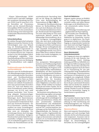 Schwere Nebenwirkungen (WHO-
Grad III und IV) sind selten. Spätfolgen
mit vermehrtem Harndrang und Dys-
urie (WHO-Grad II) treten bei 8–10%
der Bestrahlten auf. Ulzerationen,
Fisteln und die chronisch-fibrotische
Schrumpfblase (WHO-Grad III und IV)
sind selten (3%). Für die sozialmedizini-
sche Beurteilung ist der Schweregrad der
resultierenden Blasenfunktionsstörung
maßgeblich.
Schmerzbehandlung
Bei stabilem Therapieverlauf und gutem
Allgemeinzustand des Patienten ist die
Fahrtüchtigkeit unter einer Behand-
lung mit Betäubungsmitteln (Btm)
nicht grundsätzlich eingeschränkt. In
der Einstellungsphase eines Btm oder
bei Dosiskorrekturen bzw. Präparate-
wechsel ist die Fahrtüchtigkeit jedoch
vorübergehend aufgehoben. Unter
Dauerbehandlung mit Btm sind Schicht-
oder Nachtarbeit sowie eine Betätigung
als Berufskraftfahrer nicht möglich
[20].
Funktionsstörungen der Harnblase
und Harnableitung
Operative sowie die strahlentherapeuti-
sche Behandlungsstrategien können zu
einer posttherapeutischen Harninkon-
tinenz und Harnblasenfunktions-
störung führen. Den Daten aus Multi-
centerstudien zufolge leiden 8–20% der
Patienten mit radikaler Prostatektomie
unter einer persistierenden Harninkon-
tinenz [21]. Auch nach Roboter-assis-
tierter Prostatektomie werden Inkonti-
nenzraten von 10–12% nach zwölf
Monaten beschrieben. Trotz Verwen-
dung adäquater Kontinenzvorlagen
kann der unfreiwillige Urinverlust zu
Belastungen durch Hautirritationen
und den Uringeruch führen. Durch ei-
nen permanenten Urinkontakt der Haut
kann eine chronische Dermatitis – bis
hin zu Ulzerationen – entstehen. Häufig
resultiert aus einem Vermeidungsver-
halten eine soziale Isolation im Privat-
leben sowie am Arbeitsplatz. Ein-
schränkungen können durch den gege-
benenfalls erforderlichen häufigeren
Wäschewechsel und den Bedarf für eine
unmittelbar verfügbare Sanitäranlage
(z.B. im Außendienst) gegeben sein. Der
Einfluss der Harninkontinenz auf die
sozialmedizinische Beurteilung leitet
sich aus der Menge des abgehenden
Urins unter Berücksichtigung des
Tumorstadiums ab (Tab. 1; Abb. 1).
Störungen der Harnblasenentleerung
können zur Restharnbildung führen,
aber auch durch Rückstau oder Retenti-
on zu Nierenbeckendilatationen beitra-
gen. Rezidivierende Harnwegsinfektio-
nen treten dabei häufig auf. Eine sozial-
medizinische Relevanz entsteht bei
höhergradiger Niereninsuffizienz, die zu
einer verringerten Leistungsfähigkeit
führt, aber auch durch rezidivierende
Infektionen, wenn diese häufige Fehlzei-
ten aufgrund von Fieber und Schmerzen
bedingen. Ob eine vorübergehende oder
sogar dauerhafte Einschränkung der
Leistungsfähigkeit besteht, muss auch in
diesen Fällen durch validierte Messme-
thoden, etwa visuelle Analogskalen, eva-
luiert und dokumentiert werden.
Neoblase
Eine postoperative Belastungsharnin-
kontinenz nach Neoblasenanlage bedarf
der konsequenten rehabilitativ-urologi-
schen Behandlung. Die Prognose ist bei
einer entsprechenden multimodularen
Rehabilitation auf Basis kontinenzför-
dernder Krankengymnastik (Neoblasen-
training) in Kombination mit einem in-
dividuellen Trink- und Miktionsma-
nagement positiv. Ein besonderer
Augenmerk sollte darauf liegen, koordi-
native Fähgikeiten zu beachten und zu
schulen. (Wieder-)Aufbau von Ausdauer
und Kraft sind weitere Aspekte, die im
Rehabilitationsprogramm repräsentiert
sein sollten [23, 24].
Bei Kontinenz und problemloser Neo-
blasenentleerung ergeben sich perspek-
tivisch keine grundsätzlichen Ein-
schränkungen der Erwerbsfähigkeit für
leichte und mittelschwere Arbeiten. Bei
einer persistierenden nächtlichen
Harninkontinenz und erforderlichen
Toilettengängen in der Nacht („Miktion
nach der Uhr“) sind die konkreten Aus-
wirkungen auf den Nachtschlaf und das
Allgemeinbefinden des Patienten am
Morgen zu prüfen. Gegebenenfalls kön-
nen Tätigkeiten mit erhöhten Anforde-
rungen an Konzentration und Aufmerk-
samkeit (z.B. im Straßenverkehr) oder
auch Nachtschichten nicht mehr ausge-
übt werden.
Pouch mit Nabelstoma
Folgende Aspekte müssen im Hinblick
auf ein richtiges Pouch-Management
vermittelt werden und stellen Basisan-
forderungen an die Rehabilitation dar:
—der atraumatische saubere Einmal-
katheterismus,
—die vollständige Urinentleerung und
gegebenenfalls die Pouch-Spülung,
—das Vermeiden einer Überdehnung.
Ein möglicher Urinverlust über das
Nabelstoma bei körperlicher Anstren-
gung ist zu objektivieren. Das Pouch-
Management erfordert im Arbeitsalltag
Zugang zu entsprechenden Sanitärräu-
men. Somit sind in der Regel Tätigkeiten
im Außendienst, im Transportgewerbe
und auf Baustellen ausgeschlossen.
Ileum-/Kolonkonduit/
Ureterokutaneostomie
Der Umgang mit einem neu angelegten
Urostoma ist für viele Patienten eine
Herausforderung. Durch Schulung,
Anleitung und Hilfe zur Selbsthilfe ist in
der Regel eine Selbstversorgung zeitnah
erreichbar. Das korrekte und sichere Sto-
maselbstmanagement durch den Patien-
ten ist Voraussetzung für eine gute
Lebensqualität, beugt Komplikationen
wie Entzündungen, Hautmazerationen
und Stenosen im Stomabereich vor und
ermöglicht eine weitgehende Teilhabe
am Alltagsleben. Ein besonderes Risiko
mit Blick auf die Teilhabe im Arbeitsle-
ben ist die para-/peristomale Herniation.
Daher sind nur leichte bzw. leichte bis
mittelschwere körperliche Tätigkeiten
zulässig. Überdies ist auch für Stomapa-
tienten ein barrierefreier Zugang zu
Sanitärräumen zu gewährleisten.
Nephrostomien
Eine besondere Situation liegt bei Reha-
bilitanden mit Nephrostomien als Dau-
erlösung vor. Hier sind Beratung und
Verbandsmanagement eine Vorausset-
zung für die Selbständigkeit im Alltag.
Niereninsuffizienz
Meist sind temporäre Nierenfunktions-
störungen, auch nach einseitiger Neph-
rektomie, drei bis sechs Monate postope-
rativ kompensiert. Ansonsten sind sie
aufgrund vorbestehender Nierenerkran-
kungen als Dauerschädigung zu
betrachten [4]. Die Leistungsfähigkeit
Im Focus Onkologie 2018; 21 (7-8) 47
 