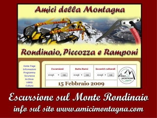 Escursione sul Monte Rondinaio info sul sito www.amicimontagna.com 