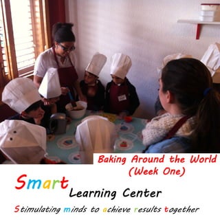 Baking Around the World
(Week One)
 