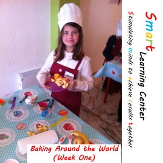 Baking Around the World
(Week One)
 