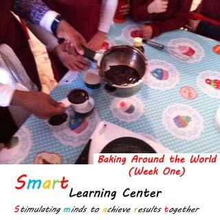 Baking Around the World
(Week One)
 